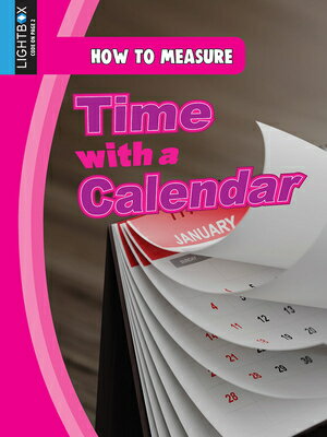 Time with a Calendar TIME W/A CAL （How to Measure） 