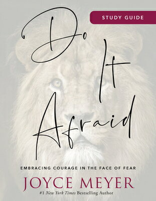Do It Afraid Study Guide: Embracing Courage in the Face of Fear DO IT AFRAID SG [ Joyce Meyer ]