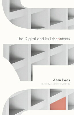 The Digital and Its Discontents: Volume 62 DIGITAL &ITS DISCONTENTS Electronic Mediations [ Aden Evens ]