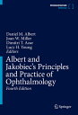Albert and Jakobiec's Principles and Practice of Ophthalmology ALBERT & JAKOBIECS PRINCIPLES [ Daniel M. Albert ]
