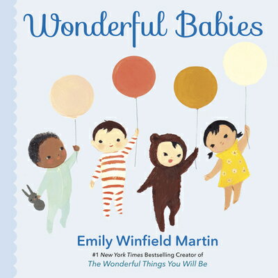 Wonderful Babies UND-WONDERFUL BABIES [ Emily Winfield Martin ]