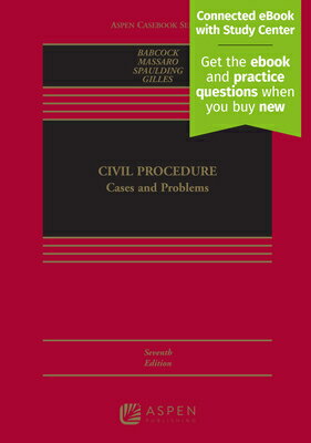 Civil Procedure: Cases and Problems [Connected eBook with Study Center] CIVIL PROCEDURE 7/E （Aspen Casebook） [ Barbara Allen Babcock ]