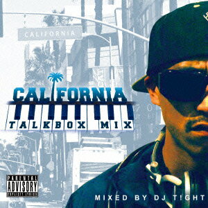 CALIFORNIA TALKBOX MIX MIXED BY DJ T!GHT