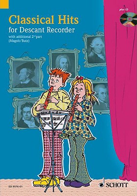 Classical Hits for 1-2 Descant Recorders CLASSICAL HITS FOR 1-2 DESCANT 