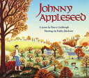 Johnny Appleseed JOHNNY APPLESEED Reeve Lindbergh