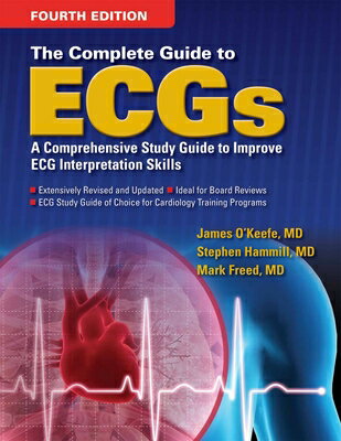 The Complete Guide to Ecgs COMP GT ECGS REV/E 4/E [ James H. O'Keefe Jr ]