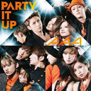 PARTY IT UP(ジャケットB) [ AAA ]