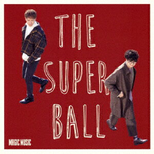 MAGIC MUSIC [ THE SUPER BALL ]