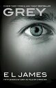 Grey: Fifty Shades of Grey as Told by Christian GREY （Fifty Shades of Grey） E. L. James