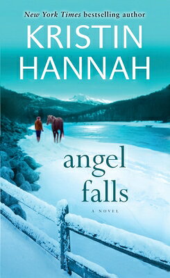 Angel Falls ANGEL FALLS [ Kristin Hannah ]