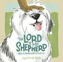 The Lord Is My Shepherd: Elton the Sheepdog Reads Psalm 23 LORD IS MY SHEPHERD [...