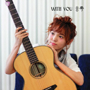 WITH YOU