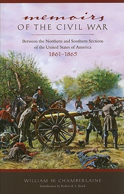 Memoirs of the Civil War: Between the Northern and Southern Sections of the United States of America