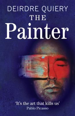 The Painter PAINTER [ Deirdre Quiery ]