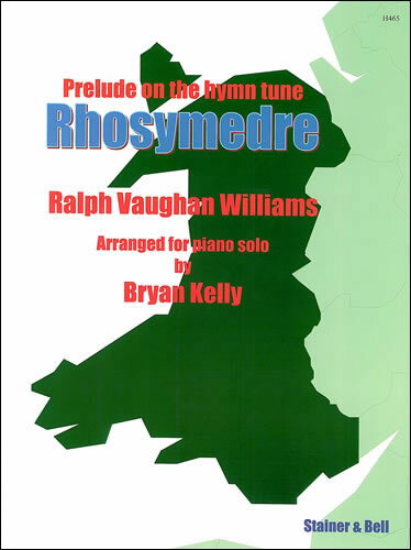 【輸入楽譜】ヴォーン=ウィリアムズ, Ralph: 賛美歌による前奏曲「ロジメードル」/ピアノ・ソロ用編曲/ケリー編