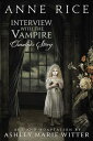 Interview with the Vampire: Claudia 039 s Story INTERVIEW W/THE VAMPIRE CLAUDI Anne Rice