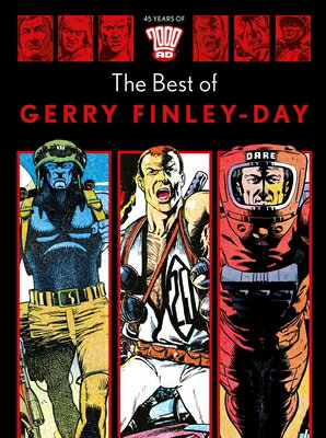 45 Years of 2000 Ad: The Best of Gerry Finley-Day 45 YEARS OF 2000 AD THE BEST O [ Dave Gibbons ]