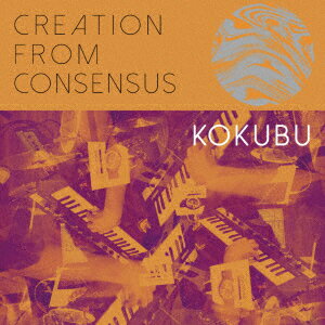 CREATION FROM CONSENSUS