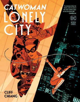 Catwoman: Lonely City CATWOMAN LONELY CITY [ Cliff Chiang ]