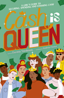 Cash Is Queen: A Girl's Guide to Securing, Spending and Stashing Cash CASH IS QUEEN 