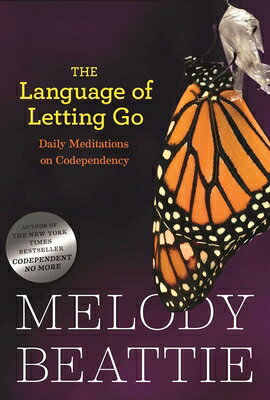 The Language of Letting Go LANGUAGE OF LETTING GO （Hazelden Meditation Series） Melody Beattie