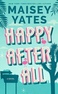Rakuten - Happy After All HAPPY AFTER ALL [ Maisey Yates ]