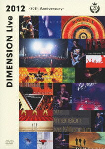 DIMENSION Live 2012 20th Anniversary [ DIMENSION ]