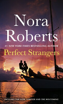 Perfect Strangers: A 2-In-1 Collection PERFECT STRANGERS [ Nora Roberts ]