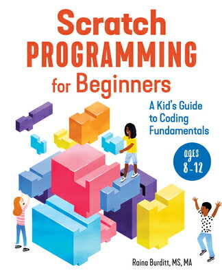 Scratch Programming for Beginners: A Kid's Guide to Coding Fundamentals SCRATCH PROGRAMMING FOR BEGINN 