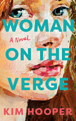 Woman on the Verge WOMAN ON THE VERGE [ Kim Hooper ]