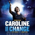【輸入盤】Caroline Or Change (New Broadway Cast Recording)