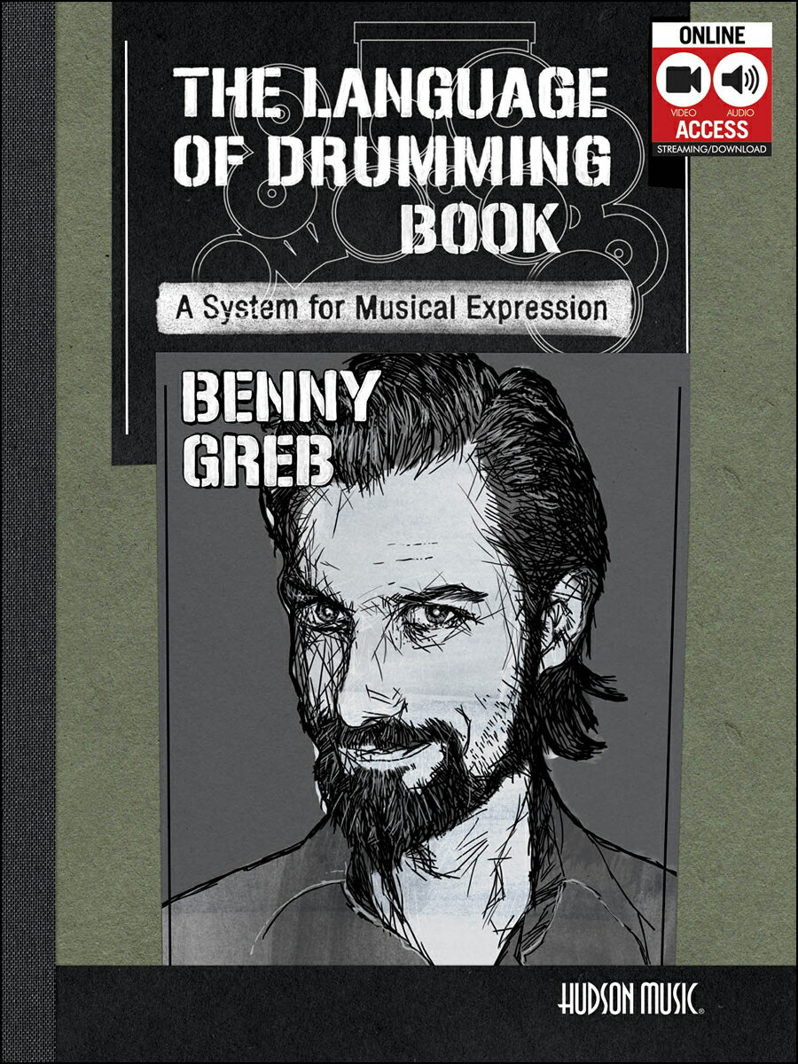 【輸入楽譜】グレブ, Benny: ベニー・グレブ - The Language of Drumming: オーディオ & ビデオ・オンライン・アクセスコード付