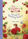 Evie and the Strawberry Surprise & （Evie Fairy） [ Stefanie Dahle ]