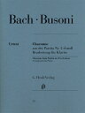 【輸入楽譜】バッハ, Johann Sebastian: 無伴奏バイオリンのためのパルティータ 第2番より シャコンヌ/ブゾーニ編曲/原典版/Mullemann編 バッハ, Johann Sebastian