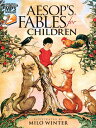 Aesop's Fables for Children AESOPS FABLES FOR CHILDREN （Dover Read and Listen） 