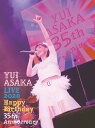 YUI ASAKA LIVE 2020~Happy Birthday 35th Anniversary【完全生産限定3枚組BOX（Blu-ray＋2CD＋フォト・ブックレット）】【Blu-ray】 [ 浅香唯 ]