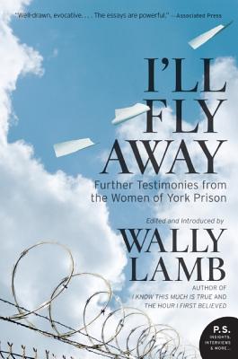 I'll Fly Away ILL FLY AWAY [ Wally Lamb ]
