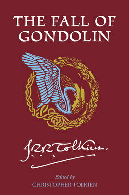 The Fall of Gondolin FALL OF GONDOLIN 