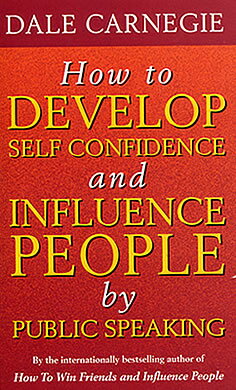 HOW TO DEVELOP SELF-CONFIDENCE&INFLUE(A) [ DALE CARNEGIE ]