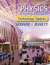 Physics for Scientists and Engineers, Technology Update PHYSICS FOR SCIENTISTS ENGIN Raymond A. Serway