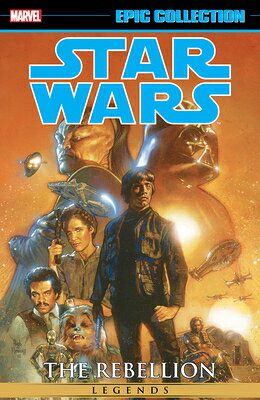 Star Wars Legends Epic Collection: The Rebellion Vol. 6 SW LEGENDS EPIC COLL THE REBEL [ John Wagner ]