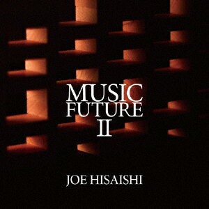 久石譲 presents MUSIC FUTURE 2