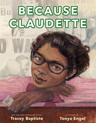 Because Claudette BECAUSE CLAUDETTE [ Tracey Baptiste ]