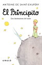 El Principito/ The Little Prince SPA-PRINCIPITO/ THE LITTLE PRI Antoine De Saint-Exupery