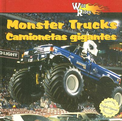 Wild about Monster Trucks / Camionetas Gigantes SPA-WILD ABT MONSTER TRUCKS / （Wild Rides / Autos de Locura） 