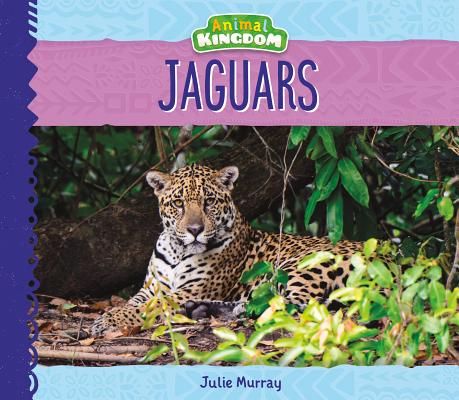Jaguars JAGUARS （Animal Kingdom） [ Julie Murray ]