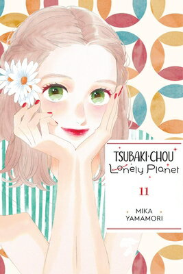 Tsubaki-Chou Lonely Planet, Vol. 11 TSUBAKI-CHOU LONELY PLANET V11 （Tsubaki-Chou Lonely Planet） 