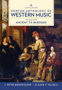 Norton Anthology of Western Music NORTON ANTHOLOGY OF WESTERN MU [ J. Peter Burkholder ]