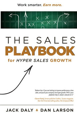 The Sales Playbook: For Hyper Sales Growth SALES PLAYBOOK 