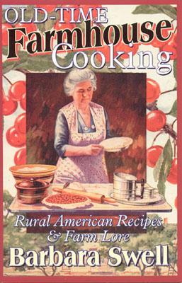 Old-Time Farmhouse Cooking